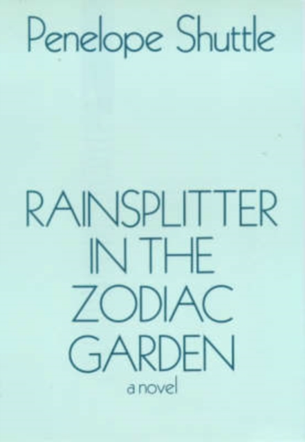 Rainsplitter in the Zodiac Garden, Hardback Book