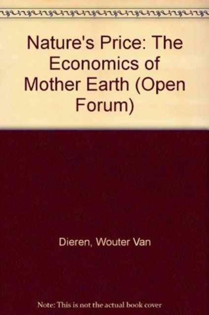 Nature's Price : Economics of Mother Earth, Hardback Book