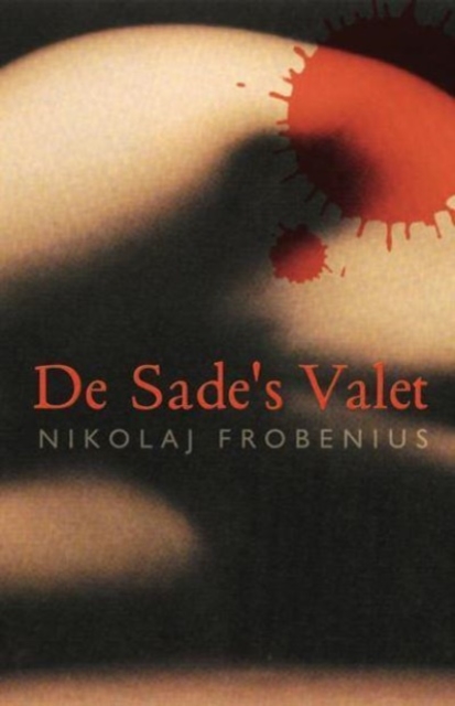 De Sade's Valet, Paperback / softback Book