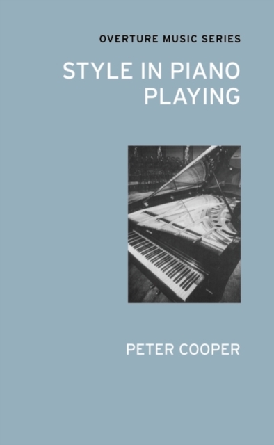 Style in Piano Playing, Paperback / softback Book