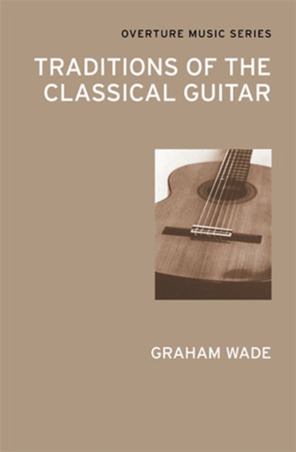Traditions of the Classical Guitar, PDF eBook