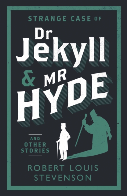 Strange Case of Dr Jekyll and Mr Hyde and Other Stories, EPUB eBook