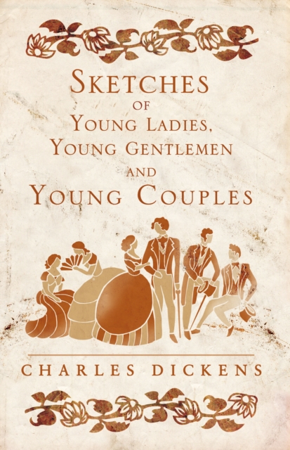 Sketches of Young Ladies, Young Gentlemen and Young Couples, EPUB eBook