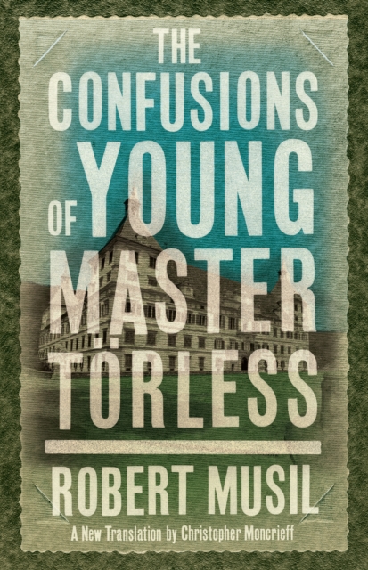 The  Confusions of Young Master Torless, EPUB eBook