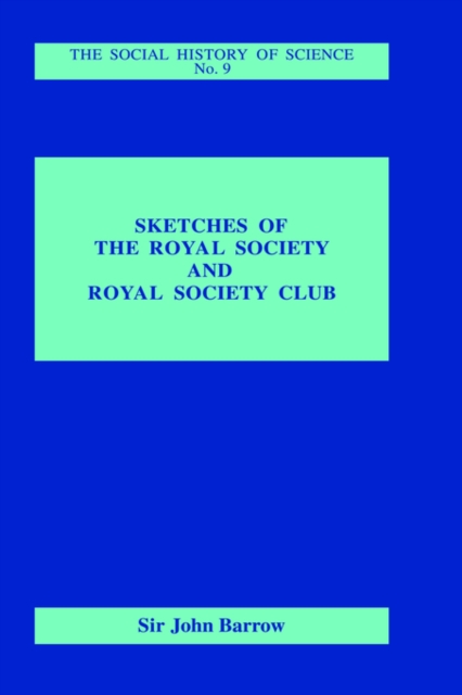 Sketches of Royal Society and Royal Society Club, Hardback Book