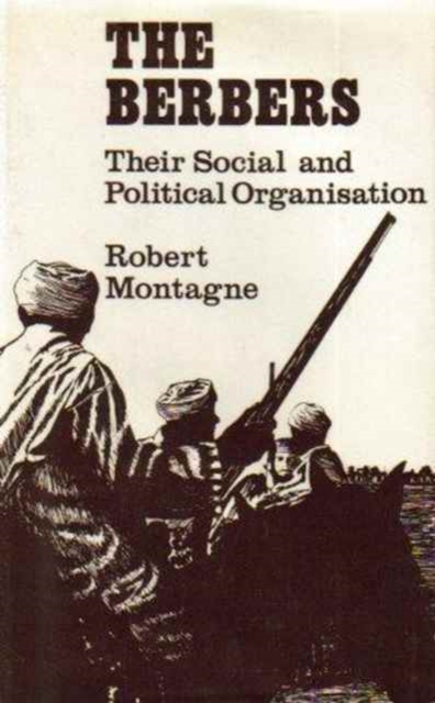 The Berbers : Their Social and Political Organisation, Hardback Book