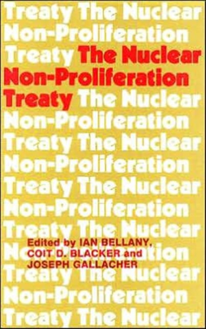 The Nuclear Non-proliferation Treaty, Hardback Book