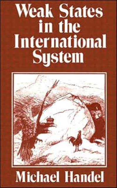 Weak States in the International System, Hardback Book