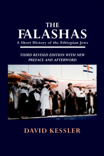 The Falashas : A Short History of the Ethiopian Jews, Paperback / softback Book