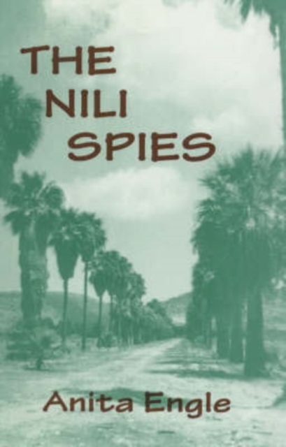 The Nili Spies, Paperback / softback Book