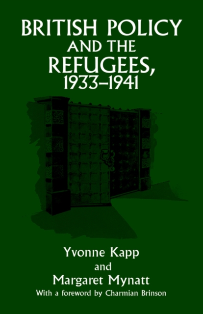 British Policy and the Refugees, 1933-1941, Paperback / softback Book