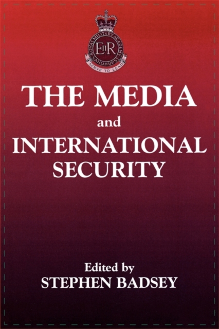 The Media and International Security, Paperback / softback Book