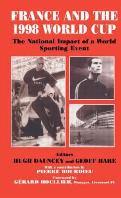 France and the 1998 World Cup : The National Impact of a World Sporting Event, Paperback / softback Book