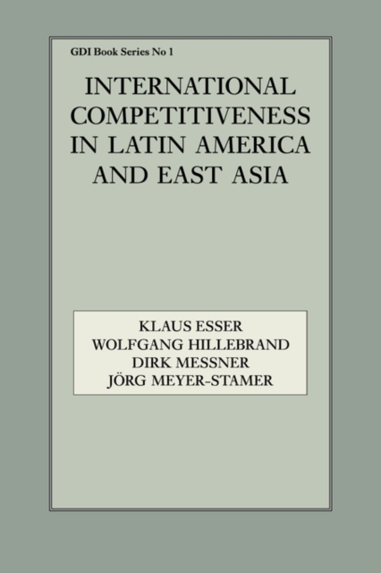 International Competitiveness in Latin America and East Asia, Paperback / softback Book