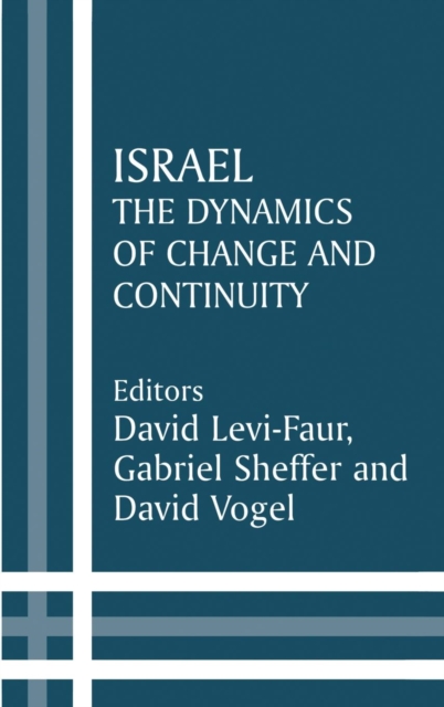 Israel : The Dynamics of Change and Continuity, Hardback Book