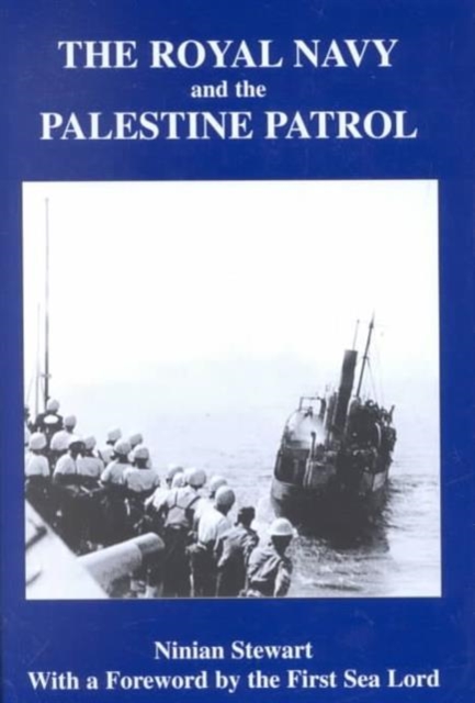 The Royal Navy and the Palestine Patrol, Hardback Book
