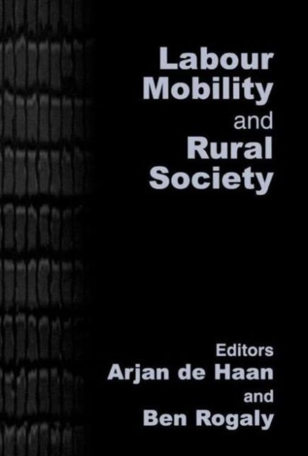 Labour Mobility and Rural Society, Hardback Book