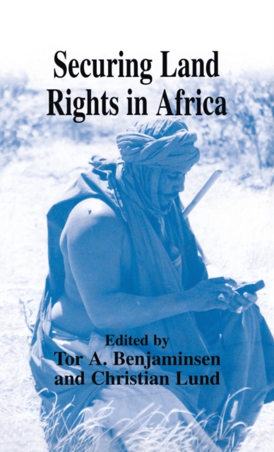Securing Land Rights in Africa, Hardback Book