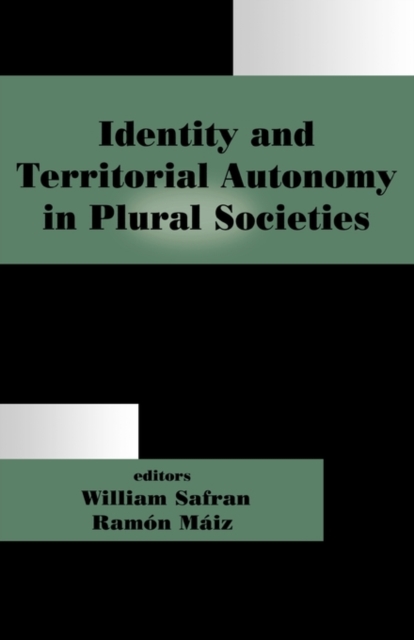 Identity and Territorial Autonomy in Plural Societies, Paperback / softback Book