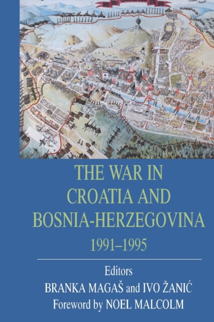 War In Croatia And Bosnia-Herz, Paperback / softback Book
