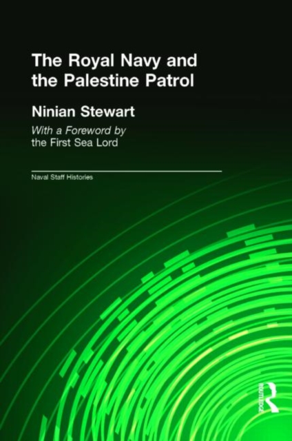 The Royal Navy and the Palestine Patrol, Paperback / softback Book