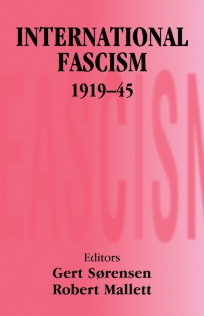 International Fascism, 1919-45, Paperback / softback Book
