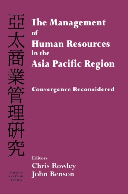 The Management of Human Resources in the Asia Pacific Region : Convergence Revisited, Paperback / softback Book