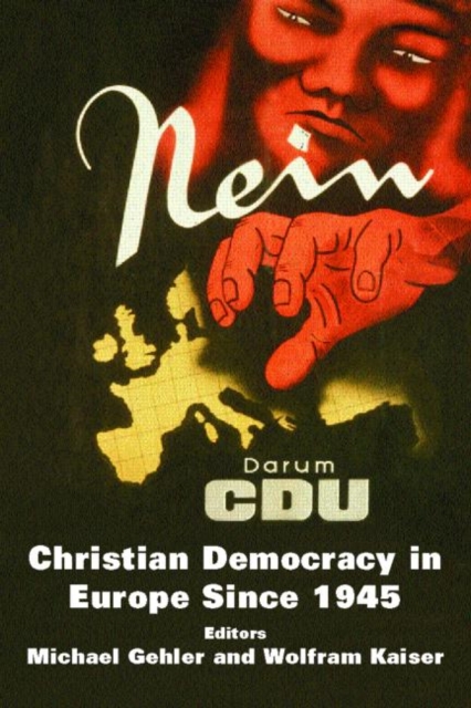 Christian Democracy in Europe Since 1945 : Volume 2, Paperback / softback Book