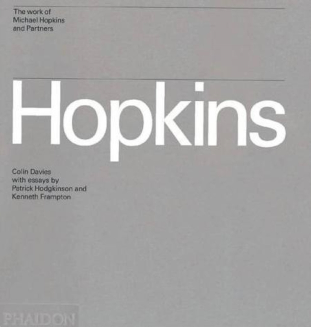 Hopkins : The Work of Michael Hopkins and Partners, Paperback / softback Book
