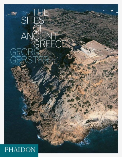 The Sites of Ancient Greece, Hardback Book