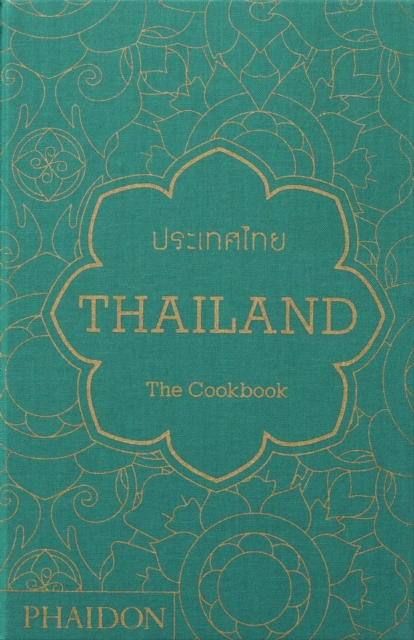Thailand : The Cookbook, Hardback Book