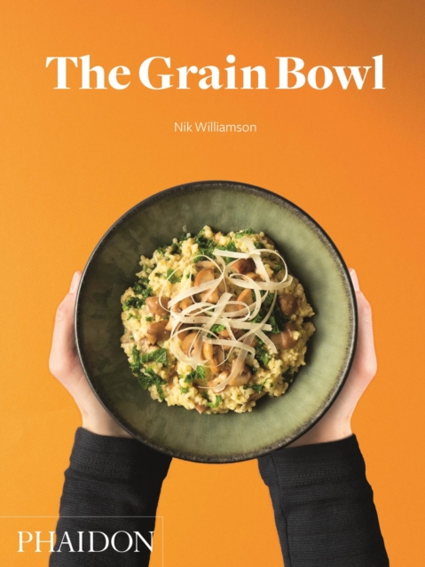 The Grain Bowl, Hardback Book
