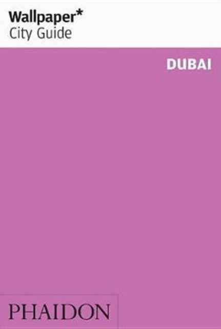 Wallpaper* City Guide Dubai, Paperback / softback Book