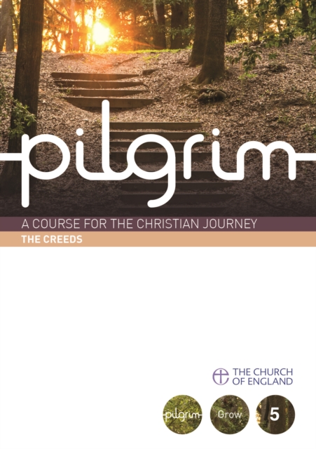 Pilgrim: The Creeds : Book 5 (Grow Stage), EPUB eBook