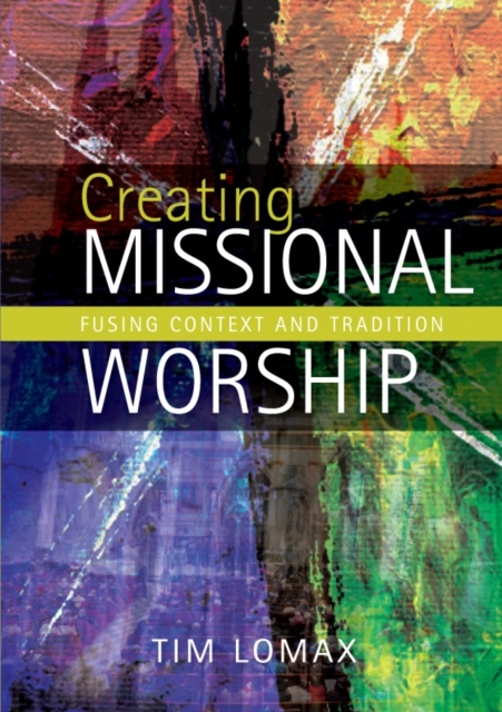 Creating Missional Worship, EPUB eBook