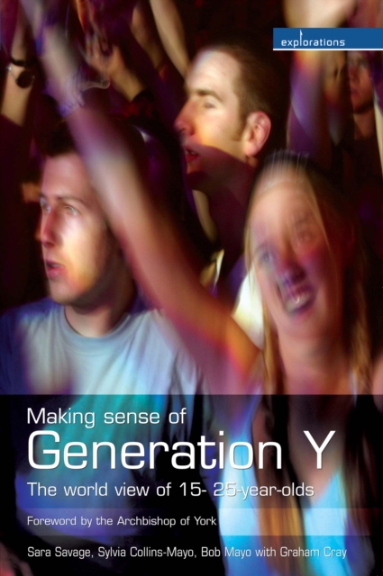 Making Sense of Generation Y : The World View of 16- to 25- year-olds, EPUB eBook