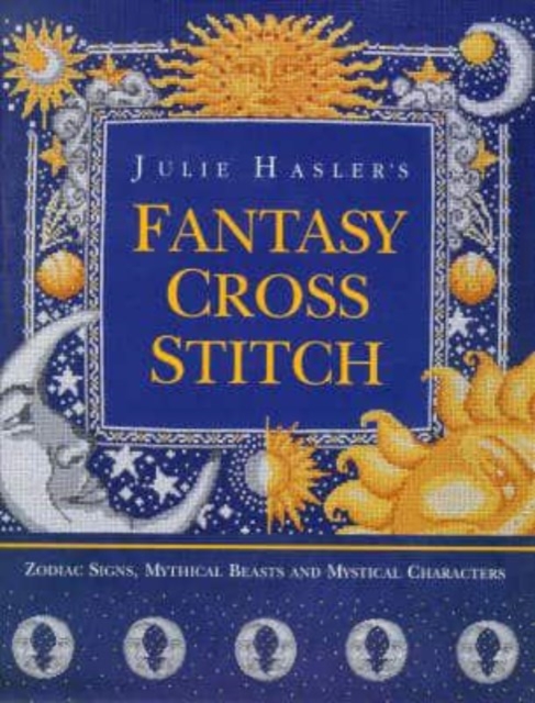 Fantasy Cross Stitch, Hardback Book