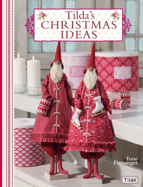 Tilda'S Christmas Ideas, Paperback / softback Book