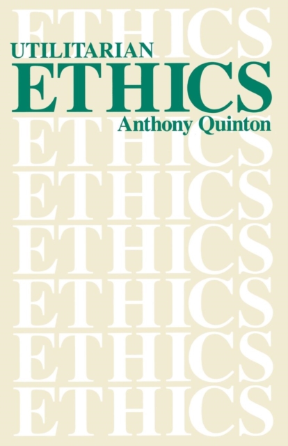 Utilitarian Ethics, Paperback / softback Book