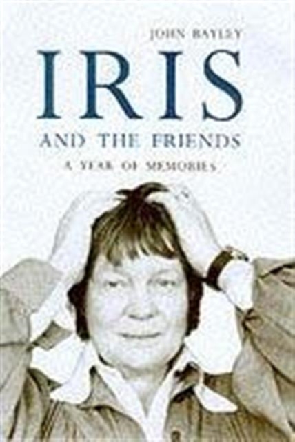 Iris and the Friends : A Year of Memories, Hardback Book