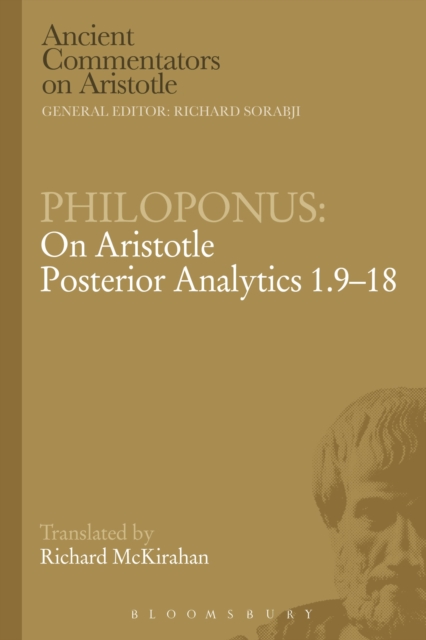 Philoponus: On Aristotle Posterior Analytics 1.9-18, Hardback Book
