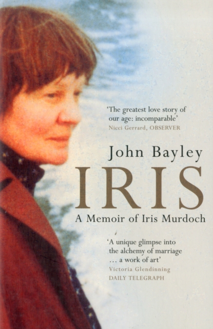 Iris : A Memoir of Iris Murdoch (Book 1 in the Iris trilogy), Paperback / softback Book