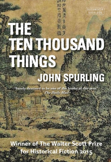 The Ten Thousand Things : Winner of the Walter Scott Prize for Historical Fiction, Paperback / softback Book