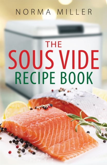 The Sous Vide Recipe Book, Paperback / softback Book