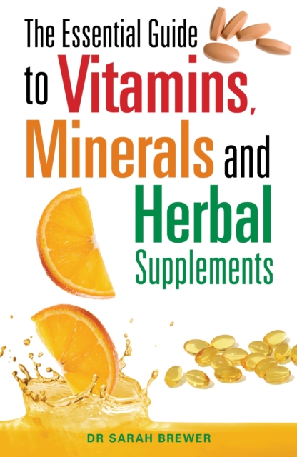 The Essential Guide to Vitamins, Minerals and Herbal Supplements, EPUB eBook