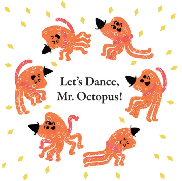 Let's Dance, Mr. Octopus!, PDF eBook
