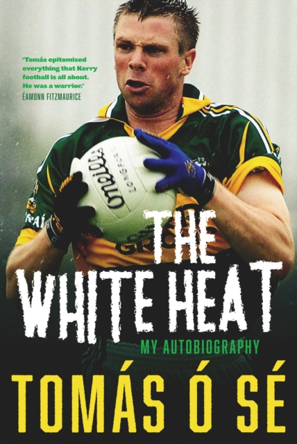 The White Heat - My Autobiography, EPUB eBook
