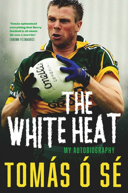 The White Heat : My Autobiography, Hardback Book