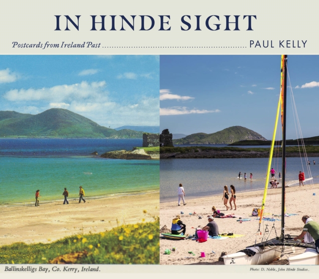 In Hinde Sight : Postcards from Ireland Past, Hardback Book