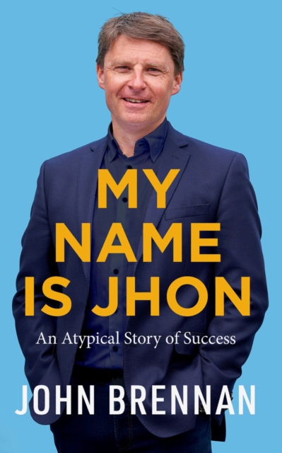 My Name is Jhon, Hardback Book